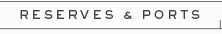 reserves and ports